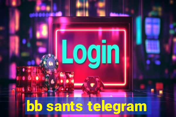 bb sants telegram